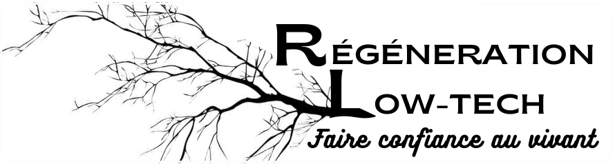 Régénération Low-Tech